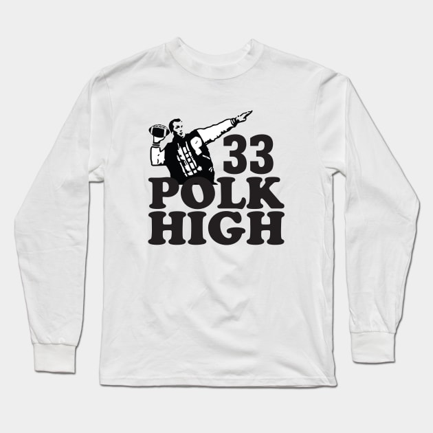 Polk High #33 Al Bundy Long Sleeve T-Shirt by aidreamscapes